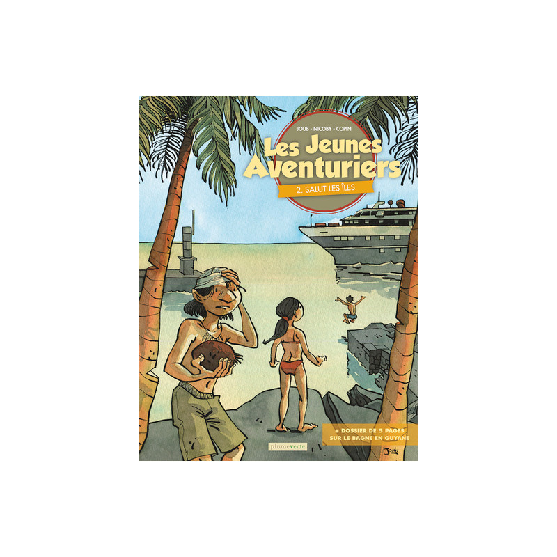Les Jeunes Aventuriers T2 Salut les Iles