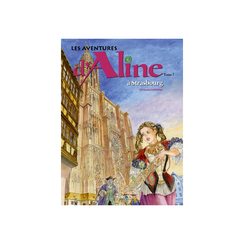 Les Aventures d'Aline - Tome 7 à Strasbourg