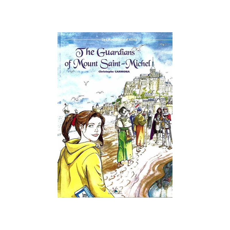 The Guardians of Mount Saint Michel