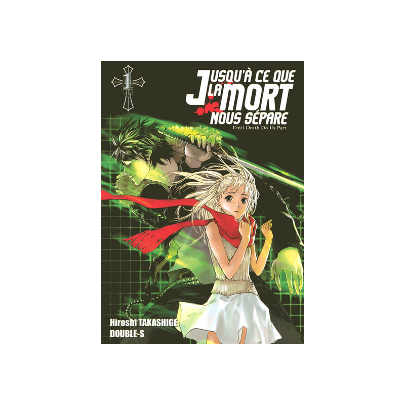 Jusqu'à ce que la mort nous sépare T01
