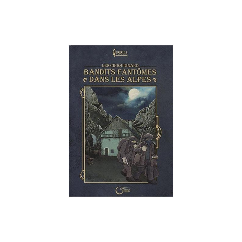Croquignard, Bandits Fantomes (Les)
