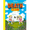 Welcome to the death club