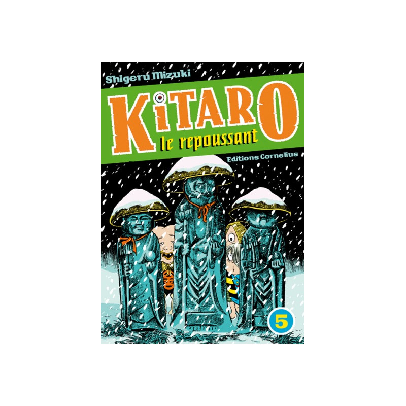 Kitaro le repoussant tome 5