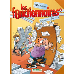 Les Fonctionnaires - tome 06