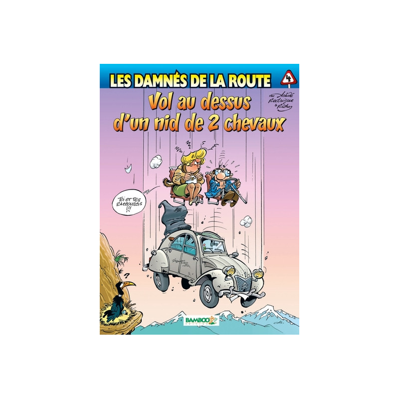 Les Damnés de la route - tome 04
