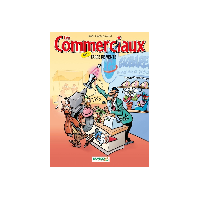 Les Commerciaux - tome 01