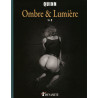 Ombre et Lumière - tomes 1 et 2 -
