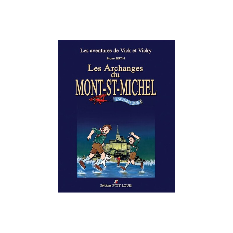 VICK ET VICKY - COFFRET - LES ARCHANGES DU MONT-SAINT-MICHEL