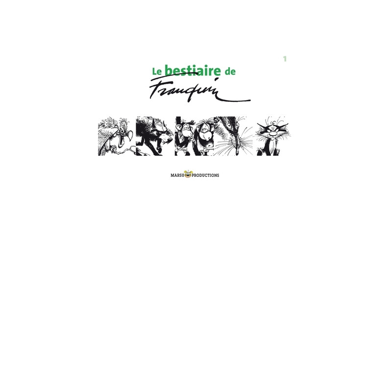 LE BESTIAIRE DE FRANQUIN RECUEIL T1