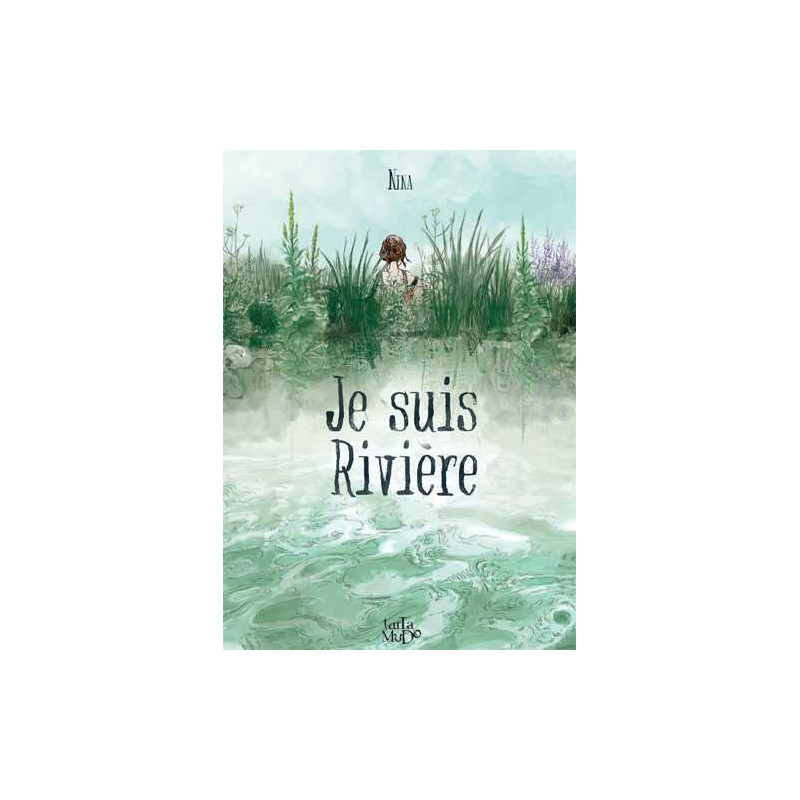 Je suis rivière