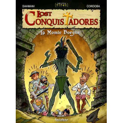 Lost Conquistadores T02 