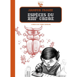 Espèces du XIIIème ordre