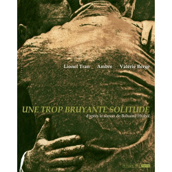 Une trop bruyante solitude