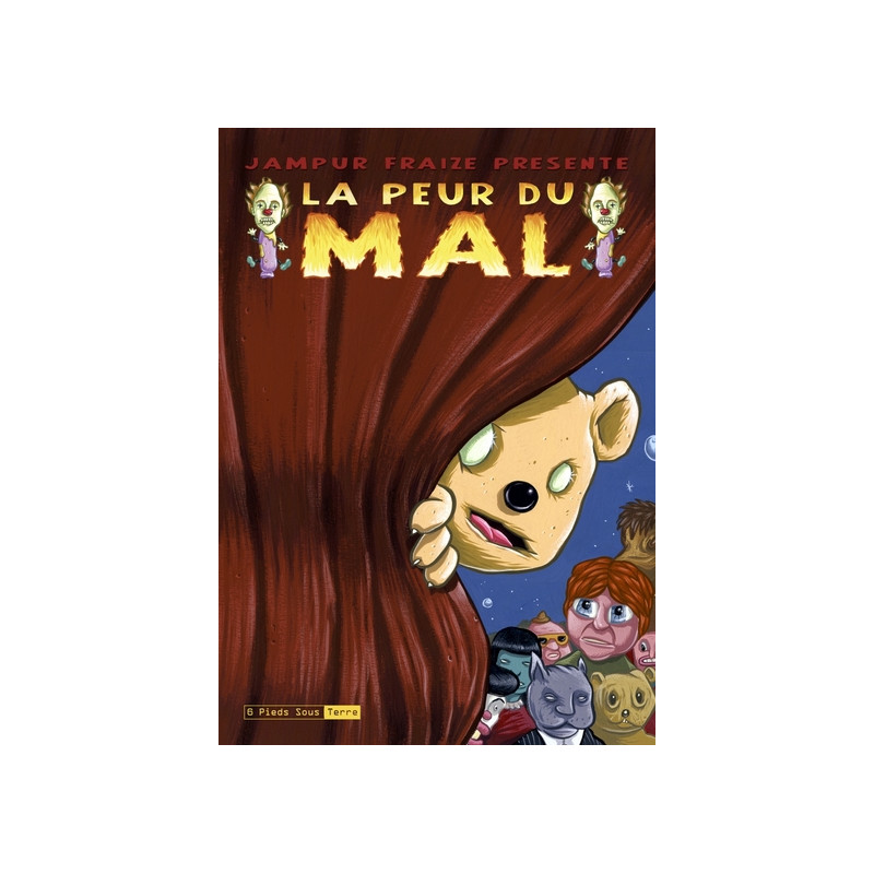 La peur du mal