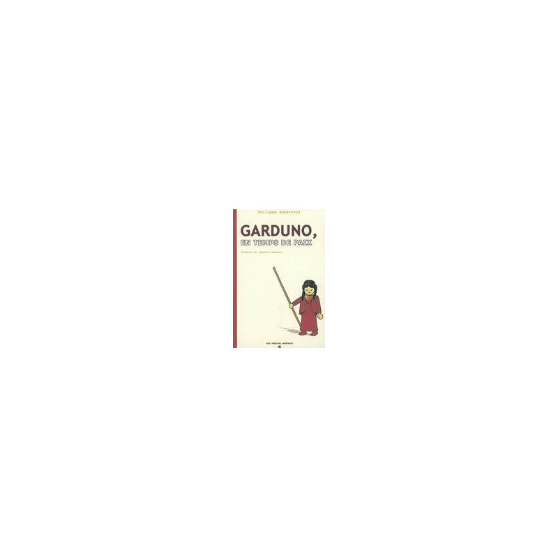Garduno, en temps de paix