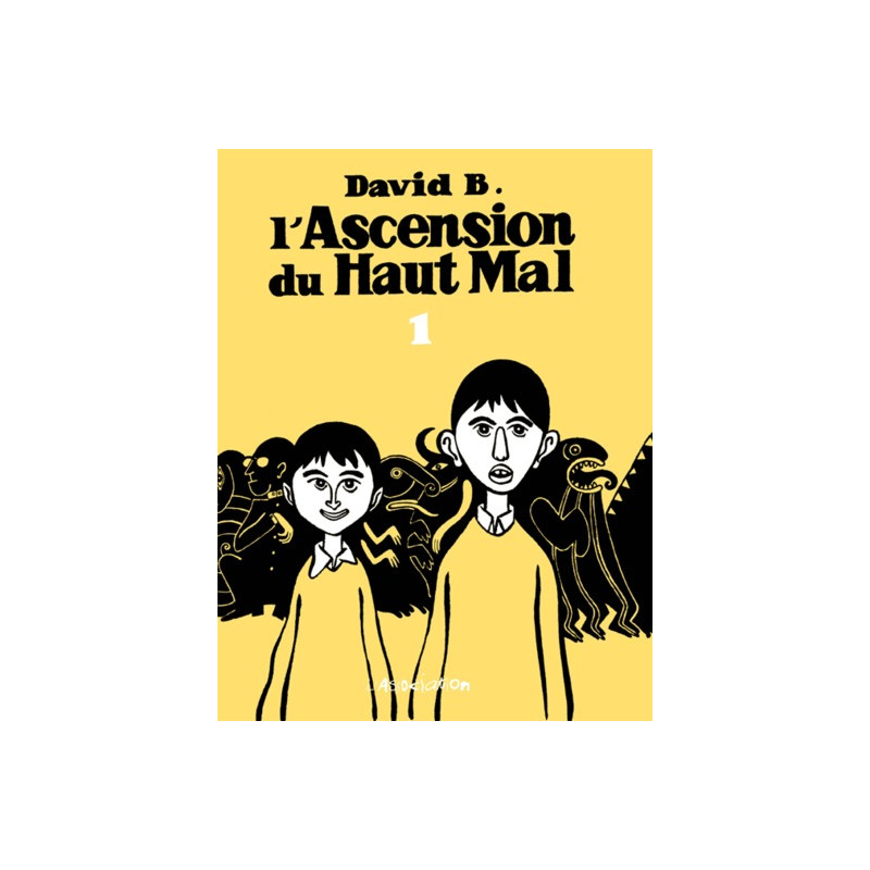 L' Ascension du haut mal 1
