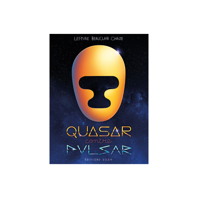 Quasar contre Pulsar - Nouvelle Edition