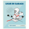 Ligue de garage