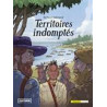 LA SAGA DES TROIS-RIVIERES V 01 TERRITOIRES INDOMPTES
