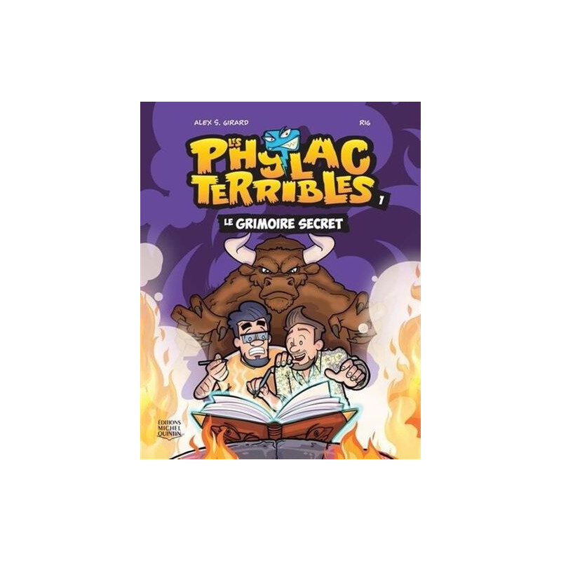 LES PHYLACTERRIBLES V 01. LE GRIMOIRE SECRET