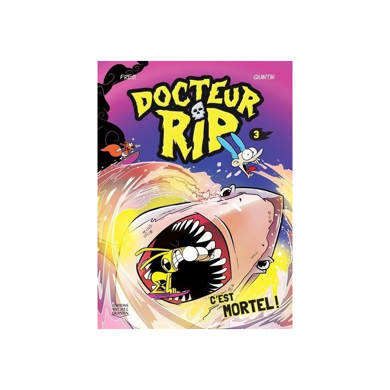 DOCTEUR RIP V 03 C'EST MORTEL !