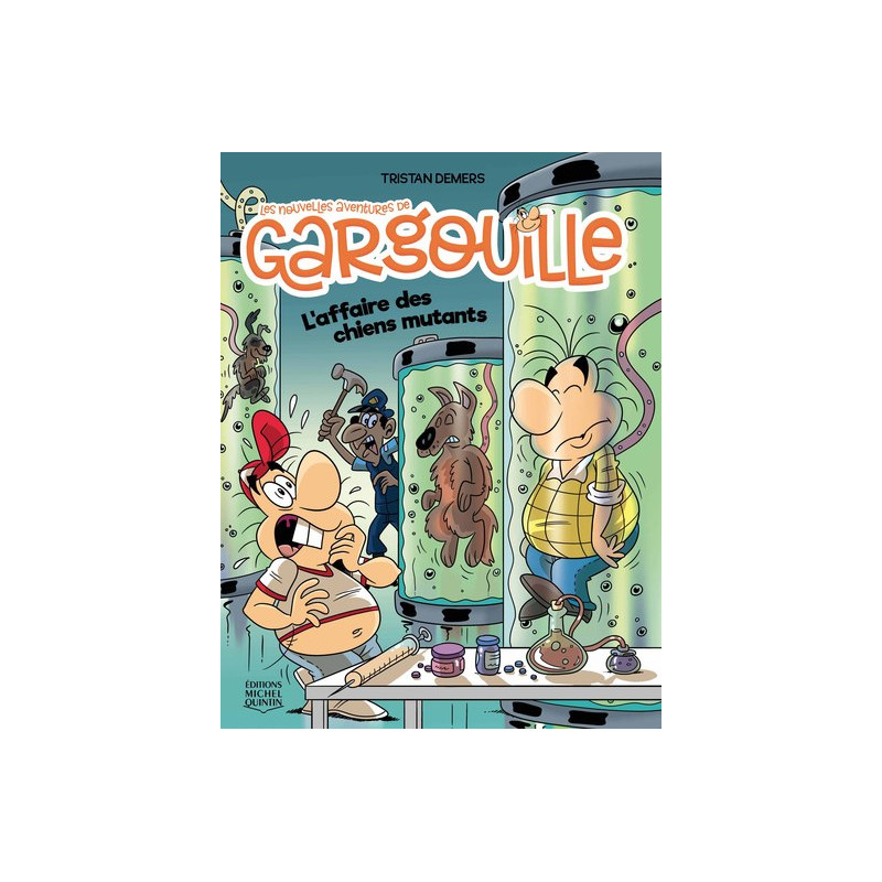 LES NOUVELLES AVENTURES DE GARGOUILLE V 03 L'AFFAIRE DES CHIENS
