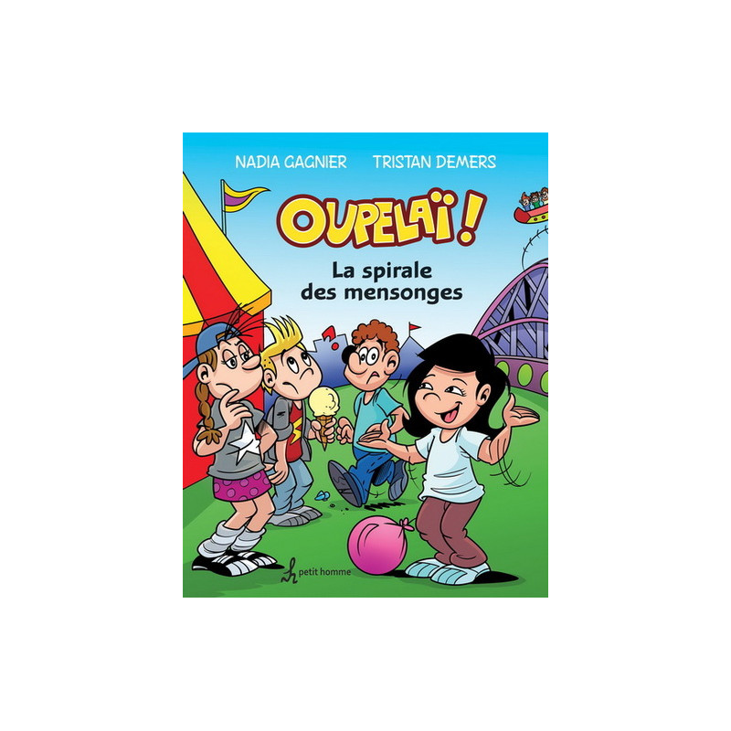 OUPELAI V 06 LA SPIRALE DES MENSONGES