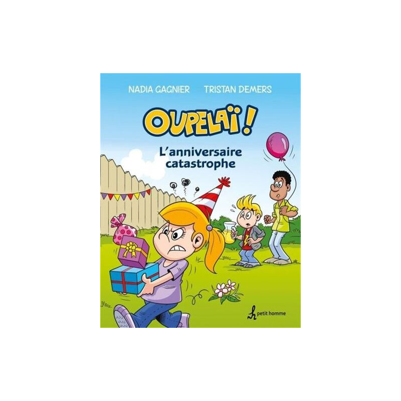 OUPELAI V 02 L'ANNIVERSAIRE CATASTROPHE