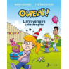 OUPELAI V 02 L'ANNIVERSAIRE CATASTROPHE