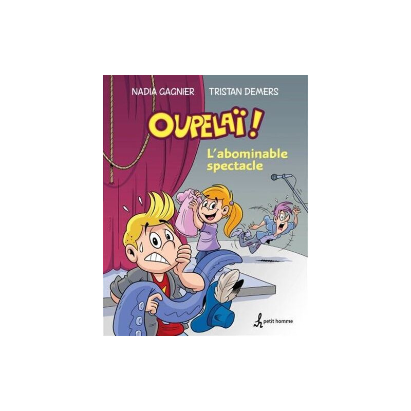 OUPELAI V 01 L'ABOMINABLE SPECTACLE