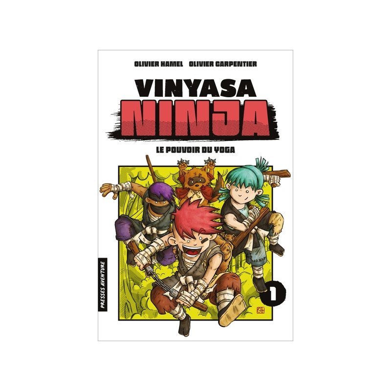 Vinyasa Ninja - Tome 1 - Le pouvoir du yoga