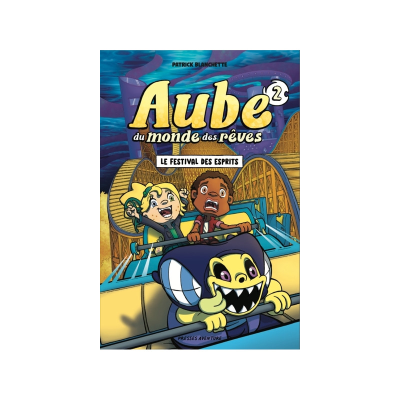 Aube du monde des rêves - Tome 2 - Le festival des esprits