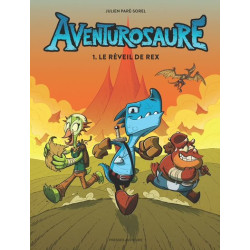 Aventurosaure T1: le réveil...