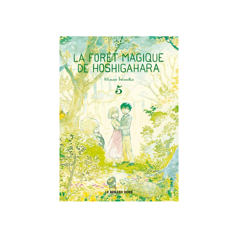 La Forêt magique de Hoshigahara T5