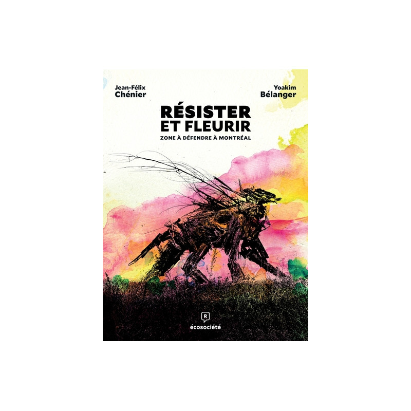 Résister et fleurir - Zone à défendre à Montréal