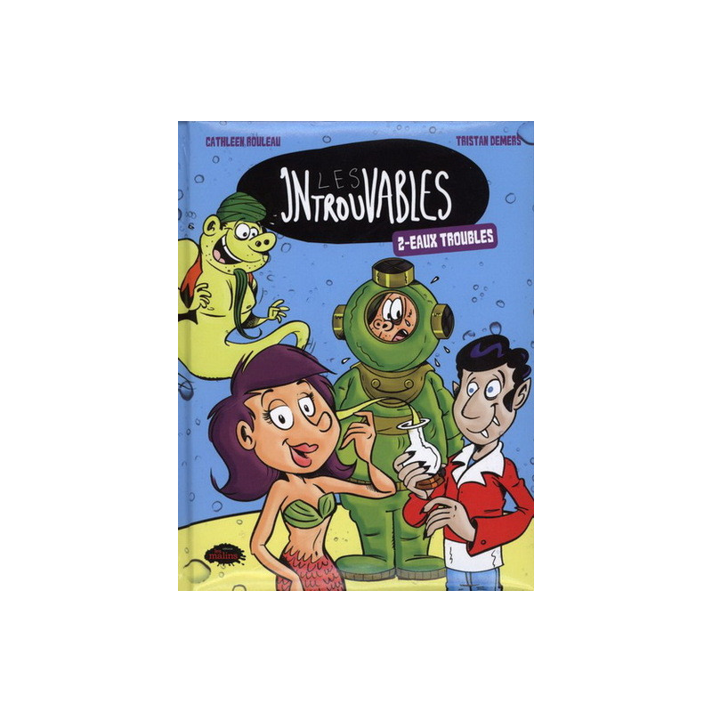 LES INTROUVABLES V 02 EAUX TROUBLES