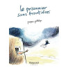 LE PRISONNIER SANS FRONTIERES