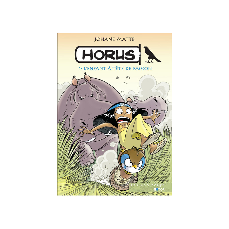 Horus - tome 1 L'enfant à tête de faucon