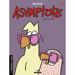 ASYMPTOTE V. 03 QUE DU VRAI