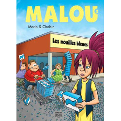 MALOU V 02 LES NOUILLES BLEUES