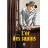 L'or des sapins - Tome 1 Les faux-monnayeurs