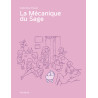 La Mécanique du Sage