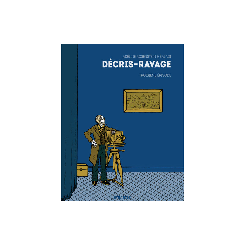 Décris-Ravage Troisième Episode