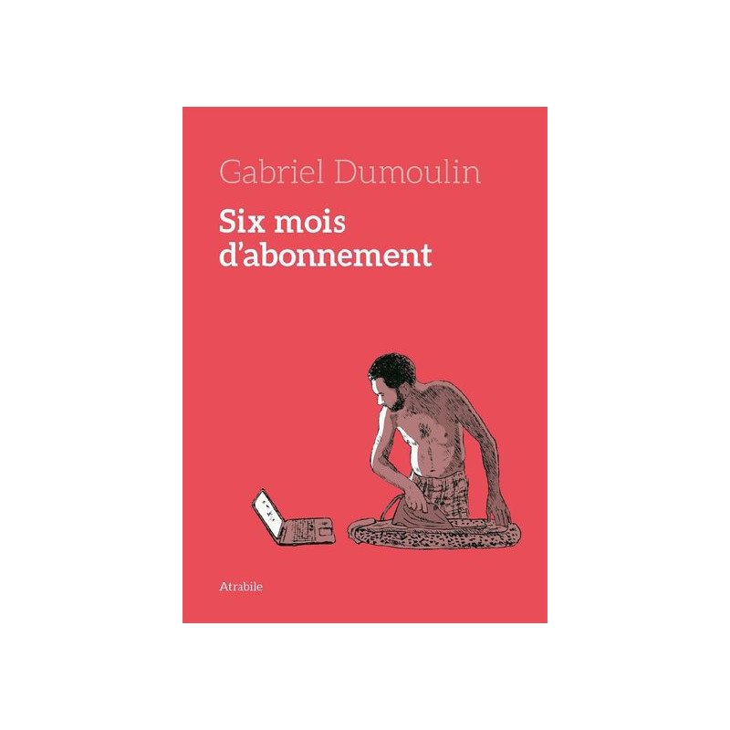 Six mois d'abonnement