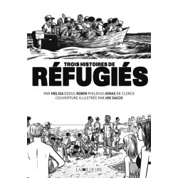 Réfugiés - Trois histoires...