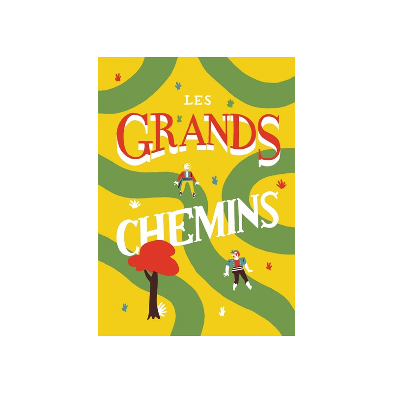 Les grands chemins