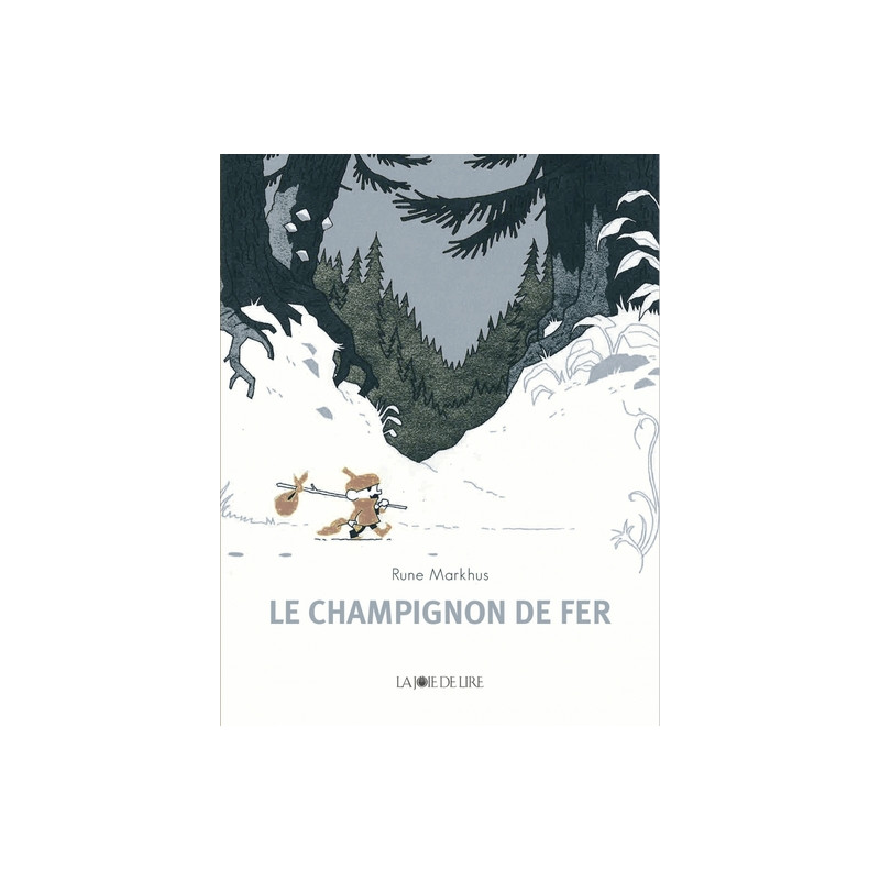 LE CHAMPIGNON DE FER