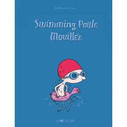 SWIMMING POULE MOUILLEE