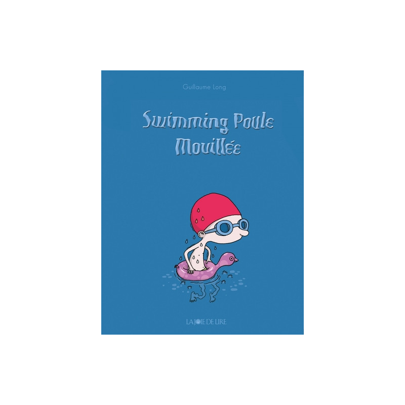 SWIMMING POULE MOUILLEE