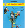 Lucky Luke - Tome 14 - Le Fil qui chante